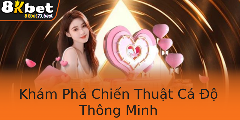 Khám Phá Chiến Thuật Cá Độ Thông Minh Khám Phá Chiến Thuật Cá Độ Thông Minh