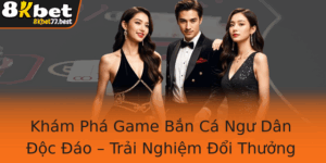 Kham Pha Game Ban Ca Ngu Dan Oc Ao Trai Nghiem Oi Thuong Tuyet Voi Tai 8Kbet