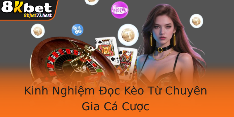 Kinh Nghiệm Đọc Kèo Từ Chuyên Gia Cá Cược Kinh Nghiệm Đọc Kèo Từ Chuyên Gia Cá Cược